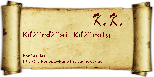 Kőrösi Károly névjegykártya